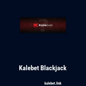 Kalebet Blackjack